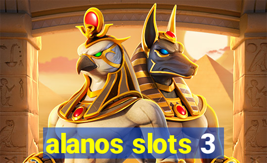 alanos slots 3